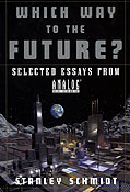 Cover for Which Way to the Future? ISBN 0-765-30105-9